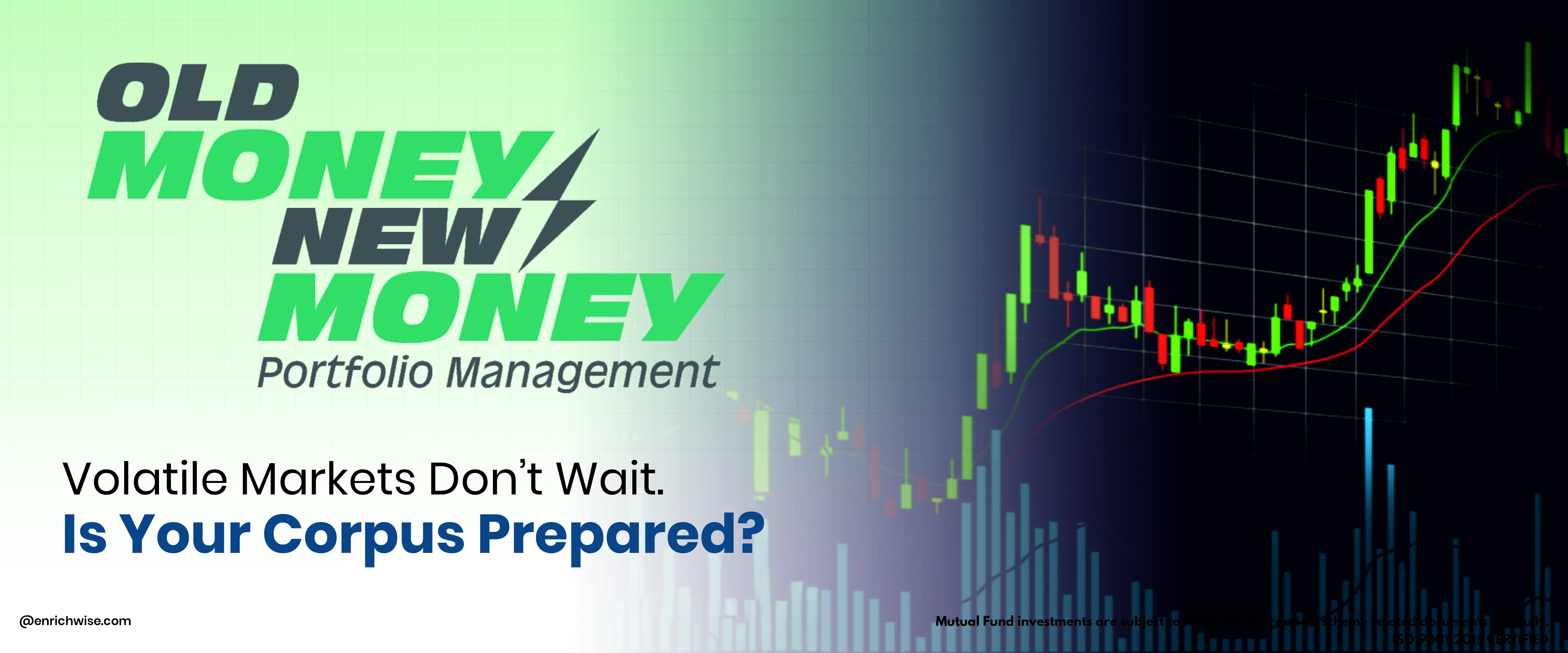 The Secret to Staying Calm in Volatile Markets: Old Money, New Money